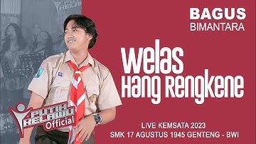 Welas Hang Ring Kene - Bagus Bimantara (Official Live Music)