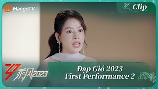 Xuất hiện đầu tiên đến trình diễn thứ 3 &quot;Đạp Gió 2023&quot;  First Performance 2 | MangoTV