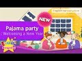 [NEW] 18. Pajama Party: Welcoming a New Year  (English Dialogue) - Role-play conversation for Kids