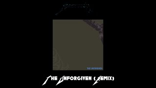 Metallica - The Unforgiven (Remix)