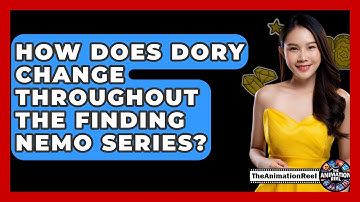 How Does Dory Change Throughout The Finding Nemo Series? - The Animation Reel