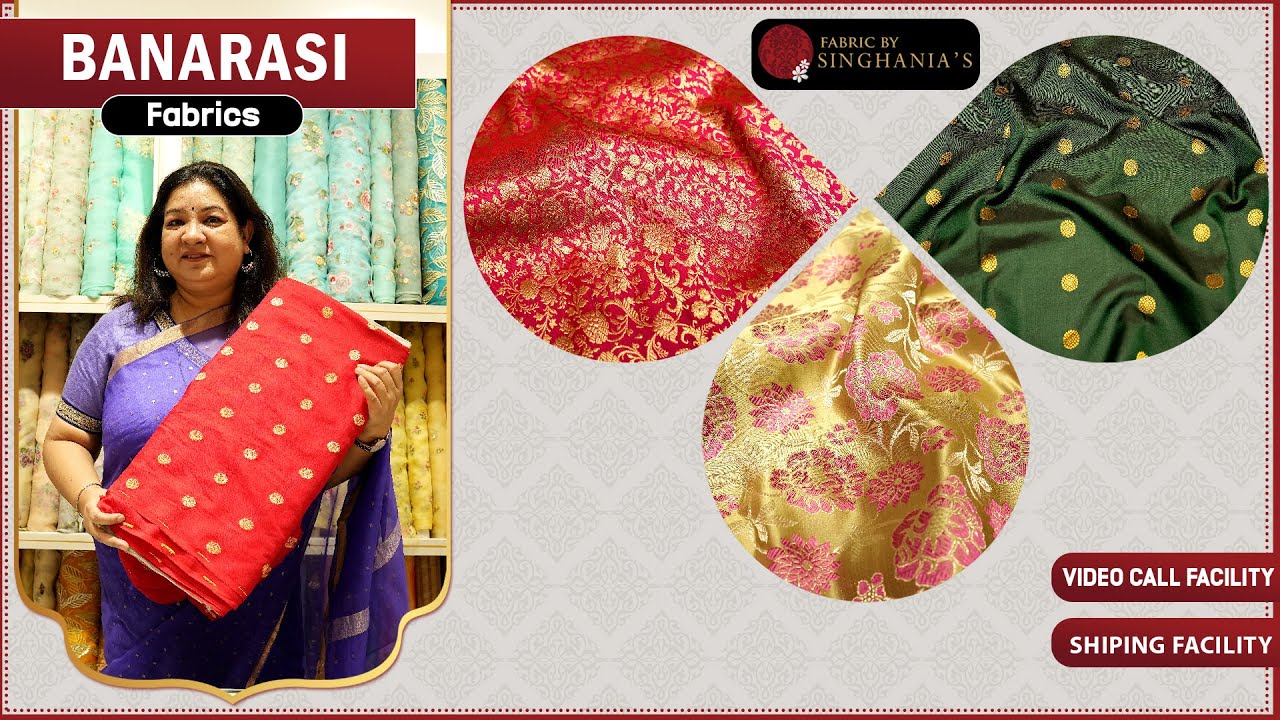 Beautiful Banarasi Fabrics Collection FABRIC BY SINGHANIA'S YouTube