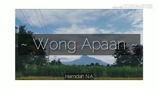 ||LIRIK LAGU WONG APAAN||GMLT||