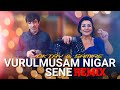 Lord Vertigo Vurulmusam Nigar Sene Remix