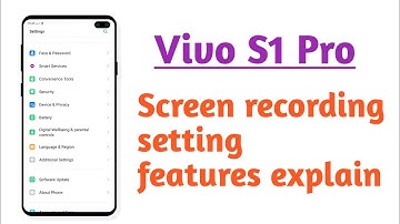 VIVO S1 Pro , Screen recording setting Hidden features How to use and Enable