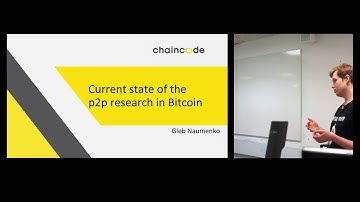 Gleb Naumenko - Current state of P2P research in Bitcoin / Erlay