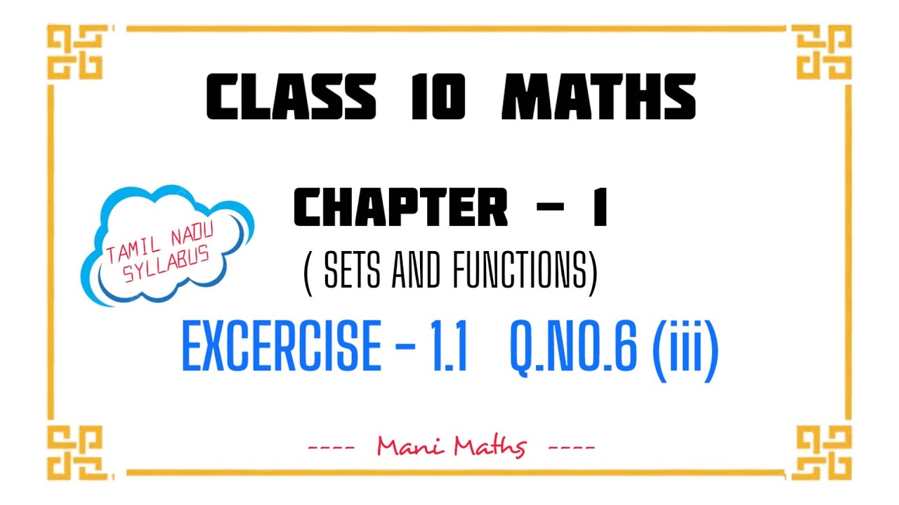 Class 10 Maths || Chapter -1 (SETS AND FUNCTIONS) || Excercise - 1.1 Q ...