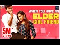 When you have an Elder Girlfriend  || Poornima Ravi || Araathi || Tamada Media