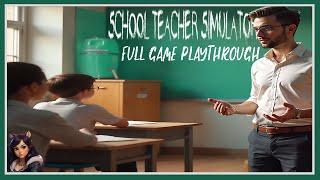 School Teacher Simulator | Full Playthrough