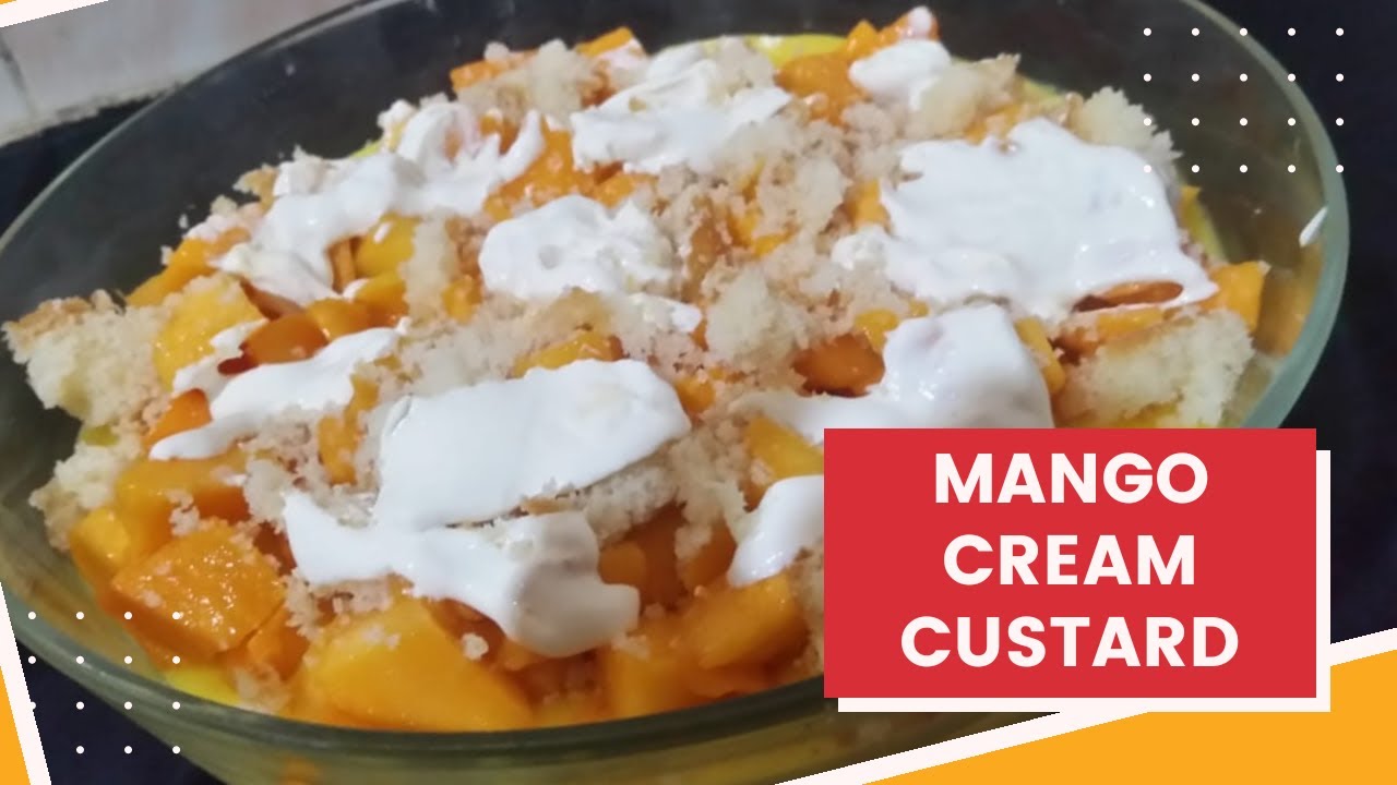 Mango Custard Cream Recipe By Sahar's Cuisine
