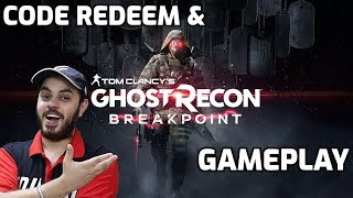 GhostRecon BreakPoint Code Redeem & Gameplay😍
