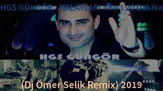 Hgs Güngör - Halaylari New 20 Dakika (Dj Ömer Selik Remix) 2019 Resimi