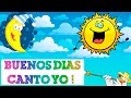 Cancion Infantil Buenos Dias Canto Yo - Videos de musica Infantil para niños para cantar y bailar