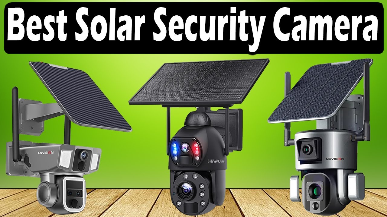 Top 5 Best Solar Security Cameras 2026 — Ultimate Home & Outdoor ...