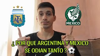 ¿ POR QUE ARGENTINA y MEXICO SE ODIAN TANTO ? 🤔🤬⚽️ 🇦🇷 vs 🇲🇽 #futbol #argentina #mexico