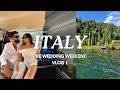 WEDDING WEEKEND IN ITALY FLIGHTS WERE CANCELLED 