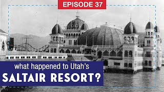 What happened to Utah's Saltair Resort?