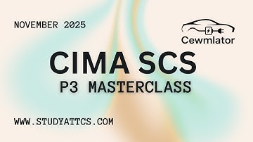 CIMA SCS Nov 2025: Cewmlator - P3 Masterclass