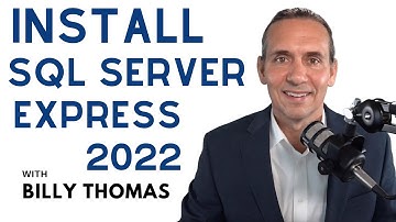 Install Microsoft SQL Server with Billy Thomas