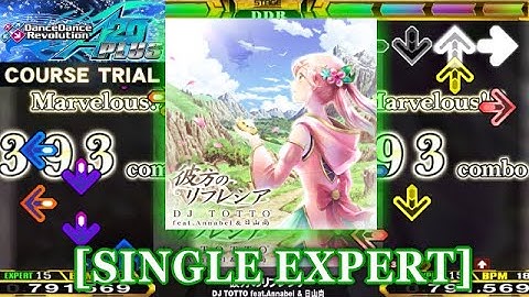 【DDR A20 PLUS】 彼方のリフレシア [SINGLE EXPERT] 譜面確認＋クラップ