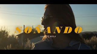 Miniatura del video "SOÑANDO - Lonely Wolf"