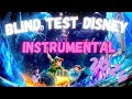 Super blind test instrumental sans paroles 30 extraits