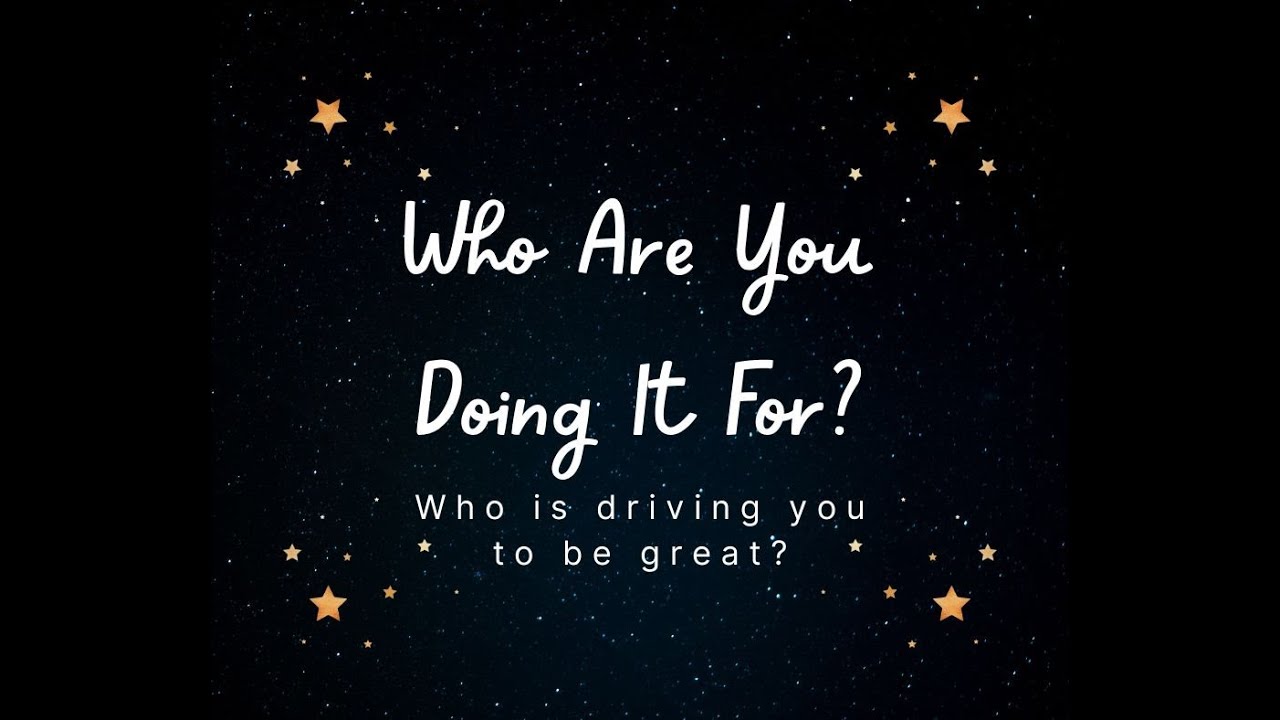 Podcast #311-Who Are You Doing It For?