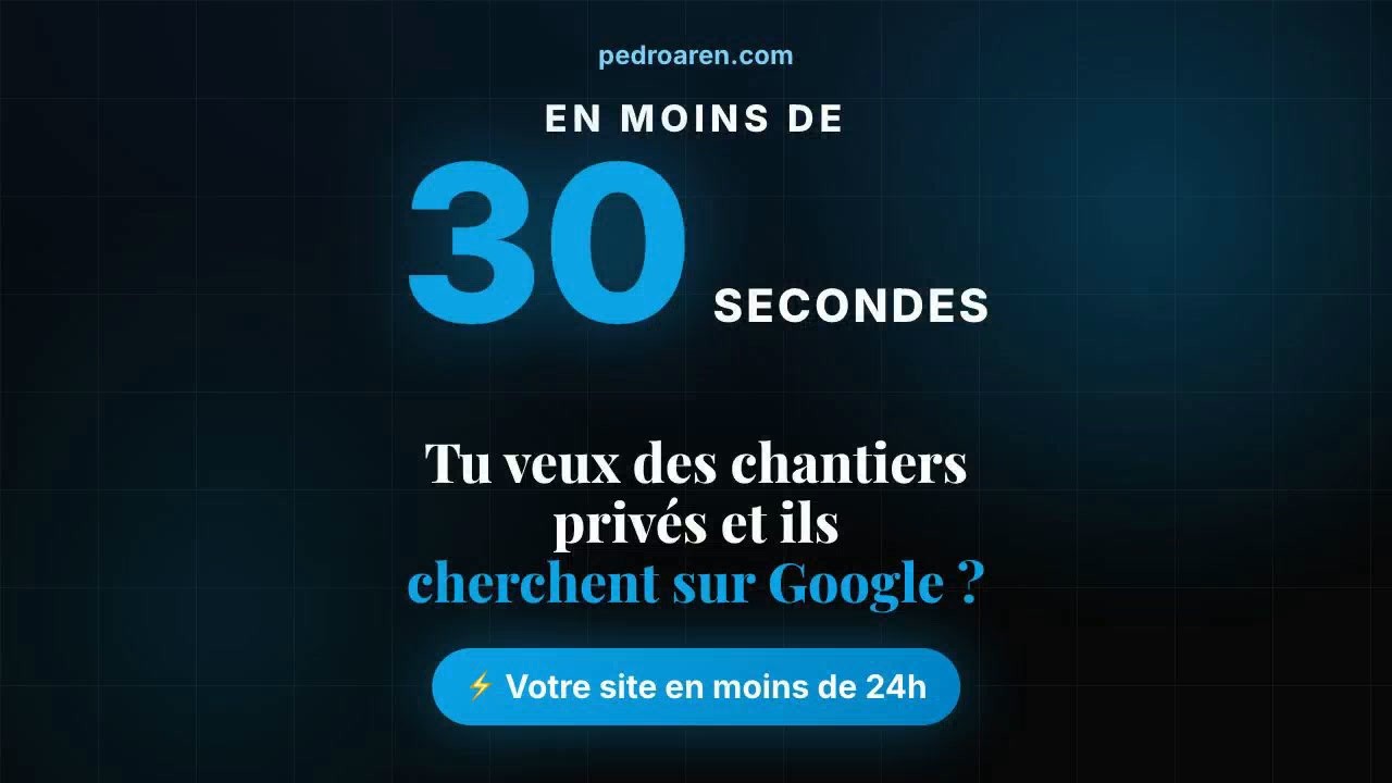 Comment obtenir des chantiers privés grâce à Google sans rien connaître à la tech