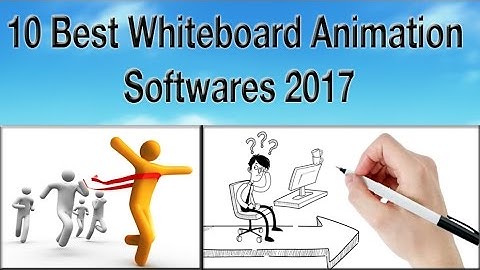 10 Best Whiteboard Animation Software (2017) For Windows And Mac