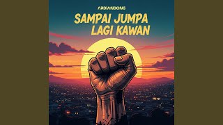 Sampai Jumpa Lagi Kawan