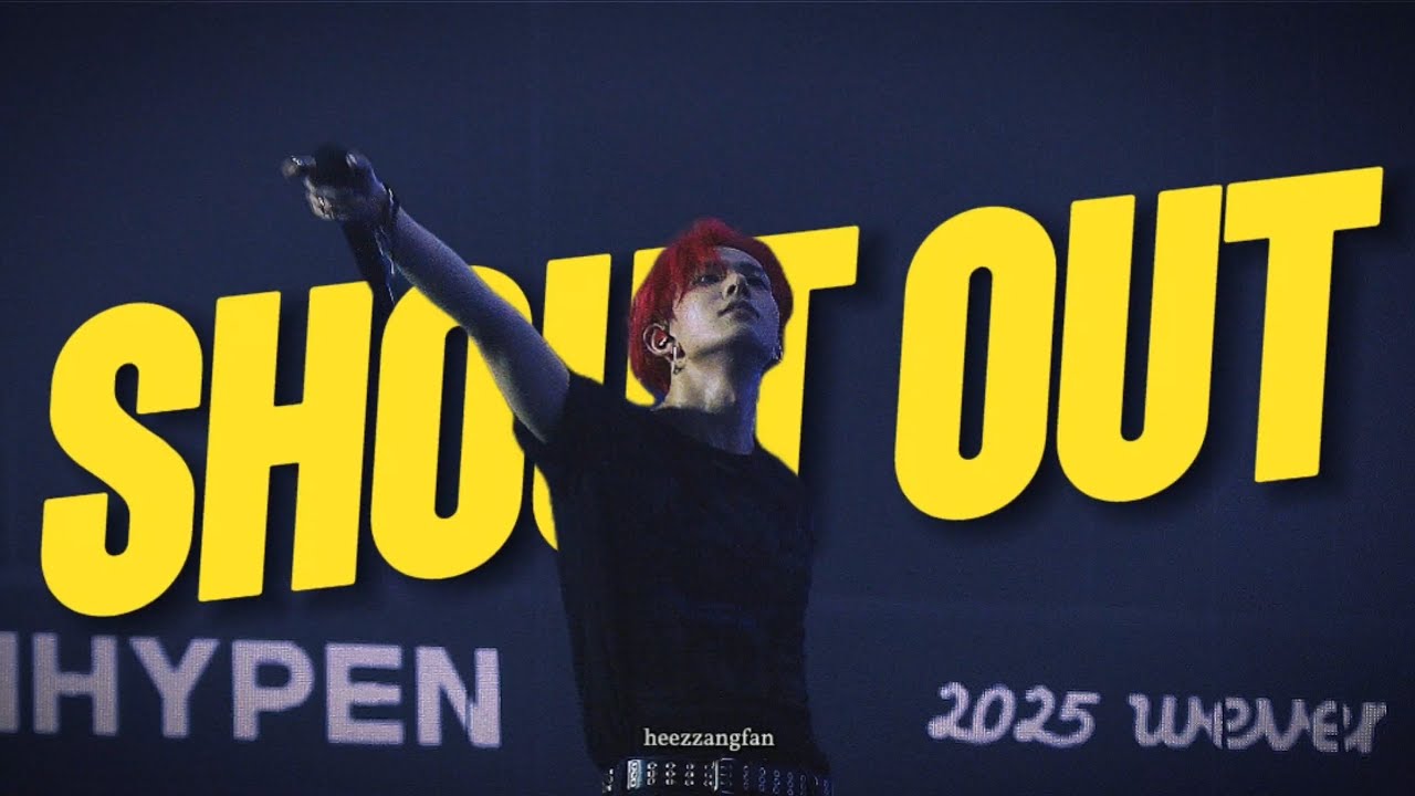 250531 'SHOUT OUT' - 엔하이픈 희승 ENHYPEN HEESEUNG FAN CAM @2025 Weverse con festival 위버스콘