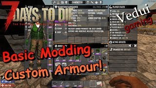 7 Days to Die | Basic Modding - Custom Armour! | Alpha 16 Gameplay