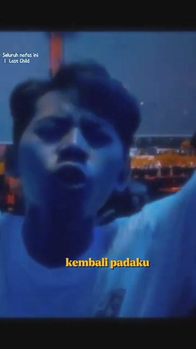 Lastchild - Seluruh Nafas ini #lastchild #seluruhnafasini