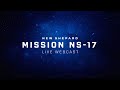New Shepard Mission NS-17 Webcast