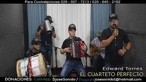 Edward Torres & El Cuarteto Perfecto En Vivo