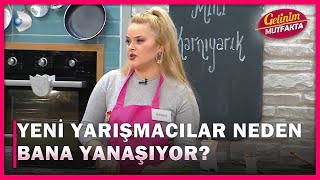 Yeni Gelenler Bir Öz Güvenle Bana Yanaşıyor - Gelinim Mutfakta 617.Bölüm
