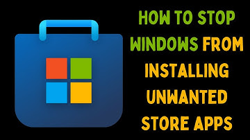 How to Stop Windows from Installing Unwanted Store Apps on Windows 11