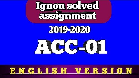 ACC01 solved assignment 2019-20