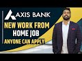 Axis Bank Recruitment 2020  Work From Home Jobs 2020 ...