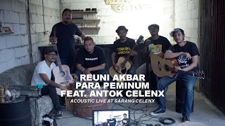 Begundal Lowokwaru - Reuni Akbar Para Peminum Feat. Antok Celenx (Live at Sarang Celenx)