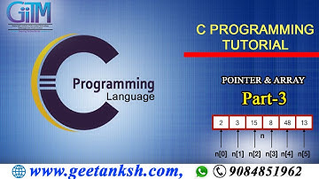 Pointer and Arrays in C Part-3 | GIITM