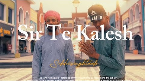 Sir Te Kalesh || Deep Till || Rahul Dangi Boy |||