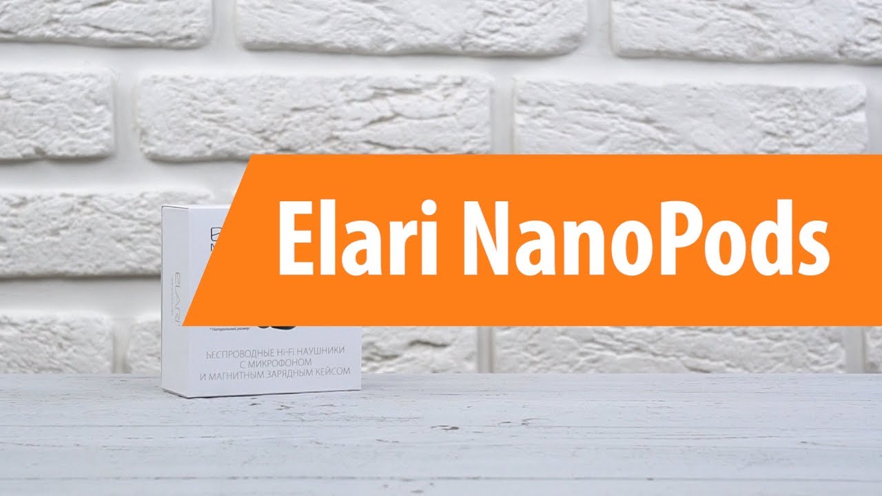 Распаковка наушников Elari NanoPods / Unboxing Elari NanoPods