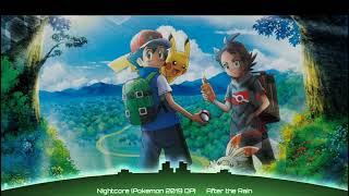 Download Lagu Nightcore [Pokemon 2019ーOP]１・２・３／After the Rain MP3