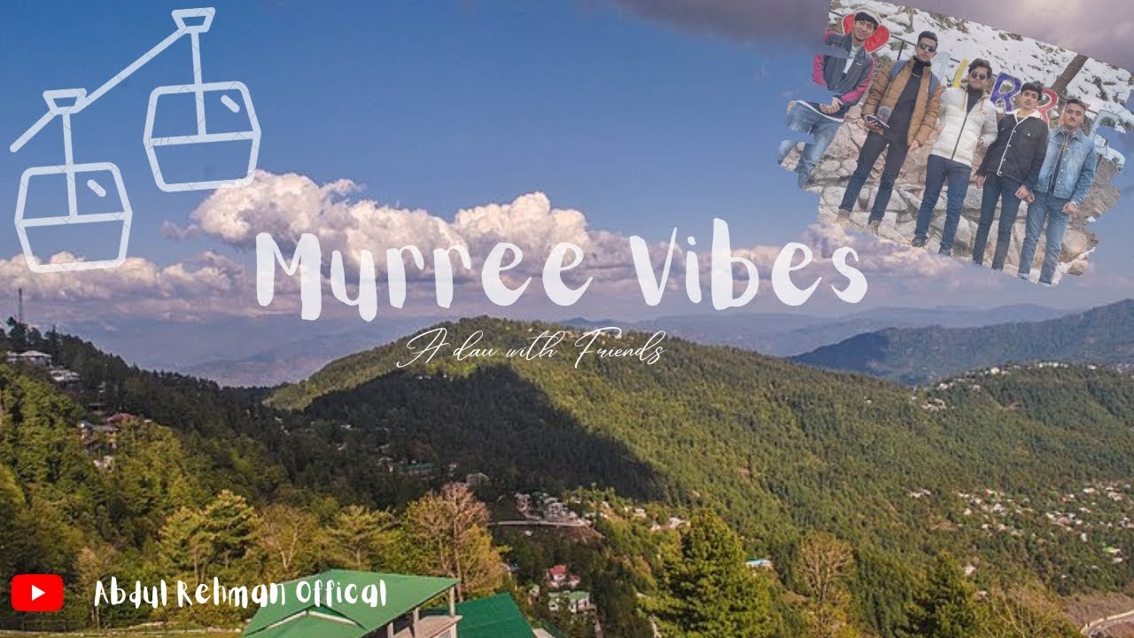 Murree Vibes || Part 2 || Fun with friends || Abdul Rehman Offical ...