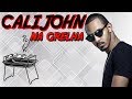 CALIJOHN - NA GRELHA #7