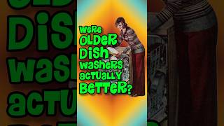 Were older dishwashers ACTUALLY better?  #dishwasher #DishwasherDetergent #cleaning