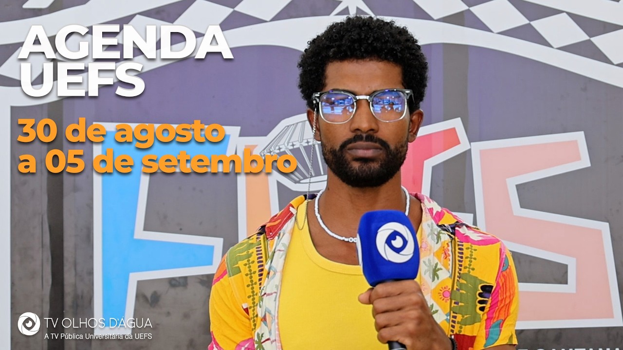 AGENDA UEFS: DE 30 DE AGOSTO A 05 DE SETEMBRO DE 2026