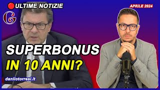 SUPERBONUS IN 10 ANNI? Giorgetti studia una soluzione