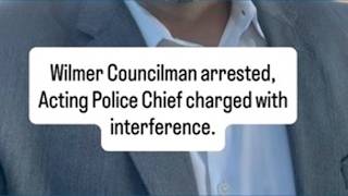 Councilman, acting police chief arrested in Wilmer